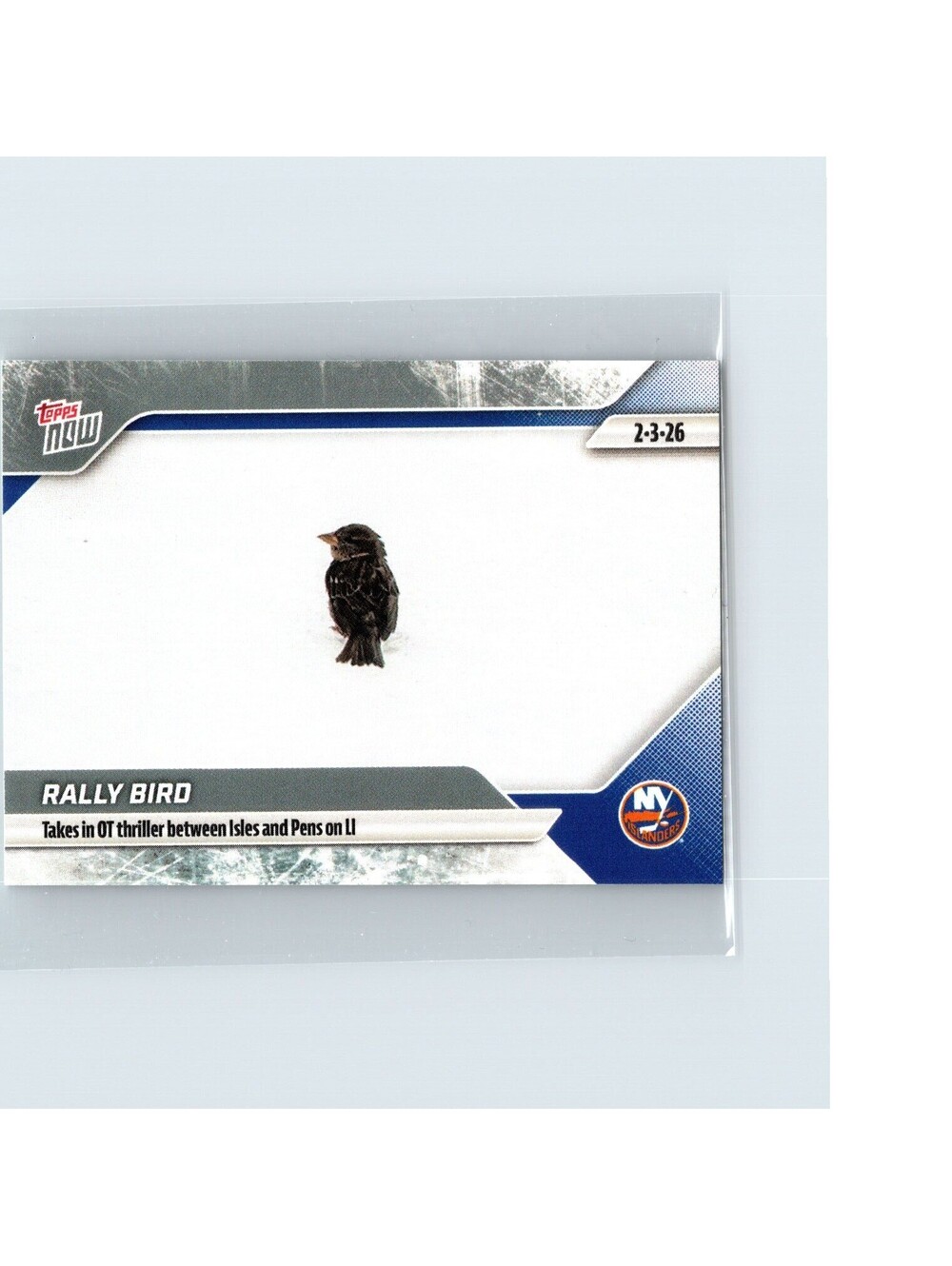 2025-26 Topps NHL Now - Rally Bird #106 - Takes in OT Thriller